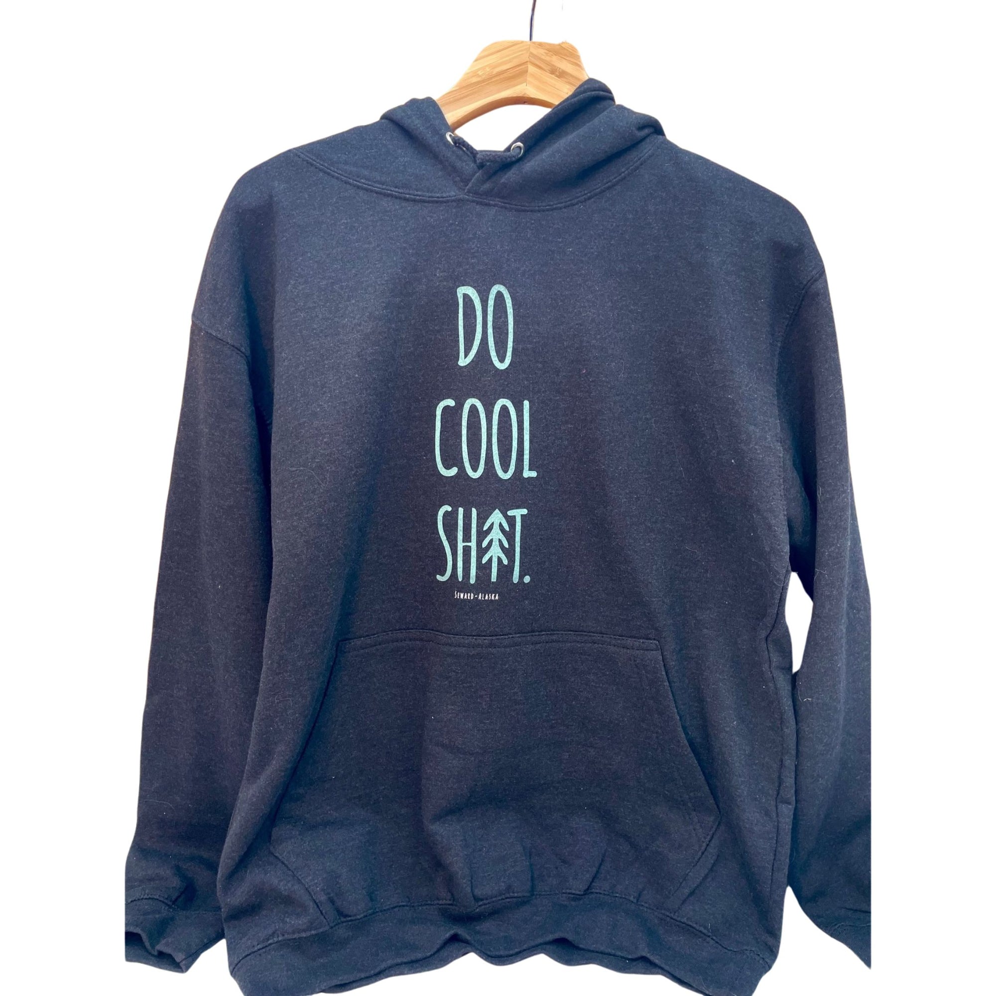 Do Cool Sh-t Hoodie