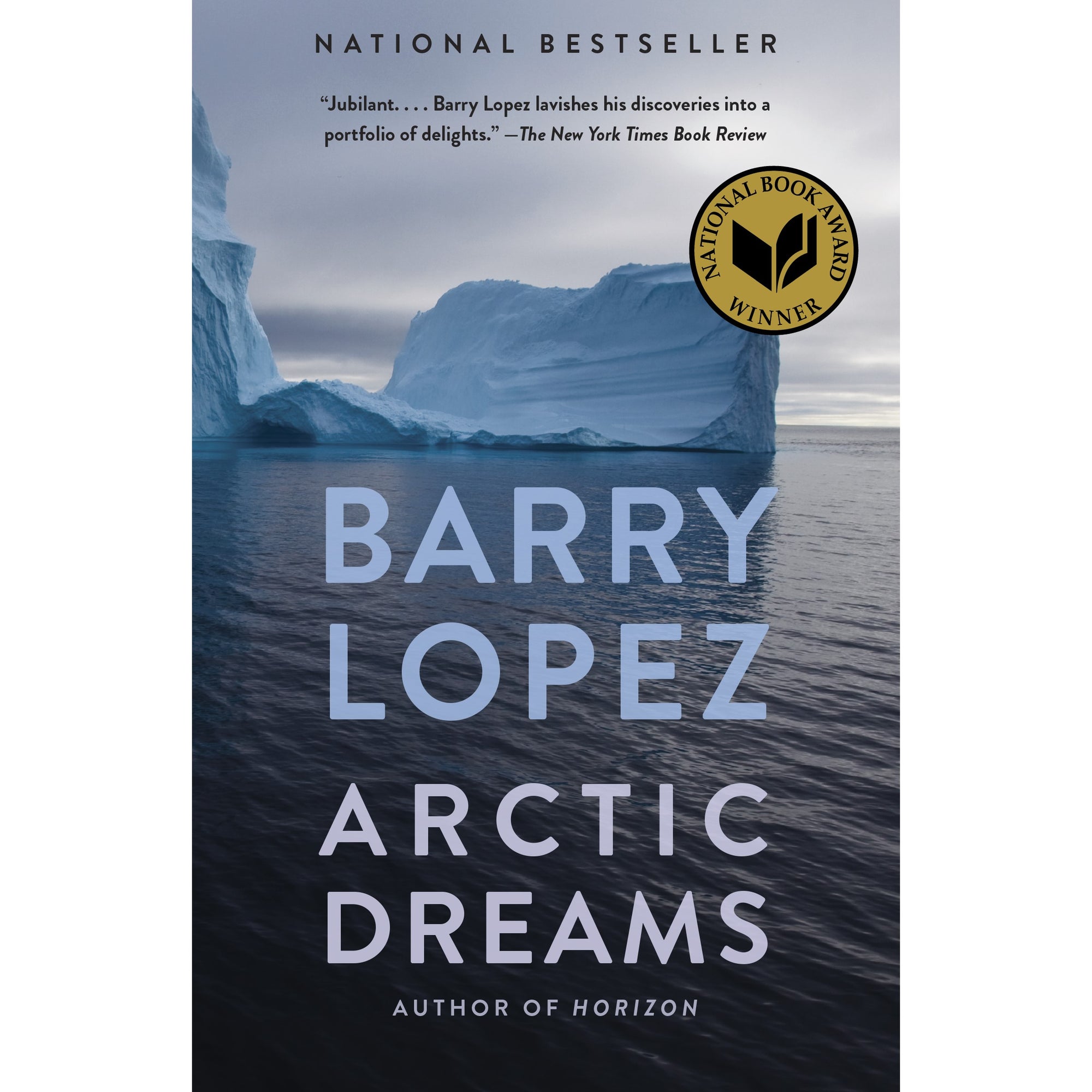 Arctic Dreams By Barry Lopez